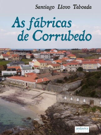 As fábricas de Corrubedo