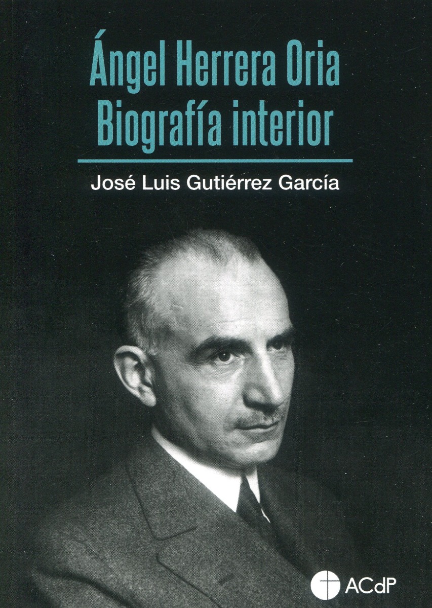 Ángel Herrera Oria. Biografía interior-0