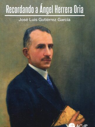 Recordando a Ángel Herrera Oria