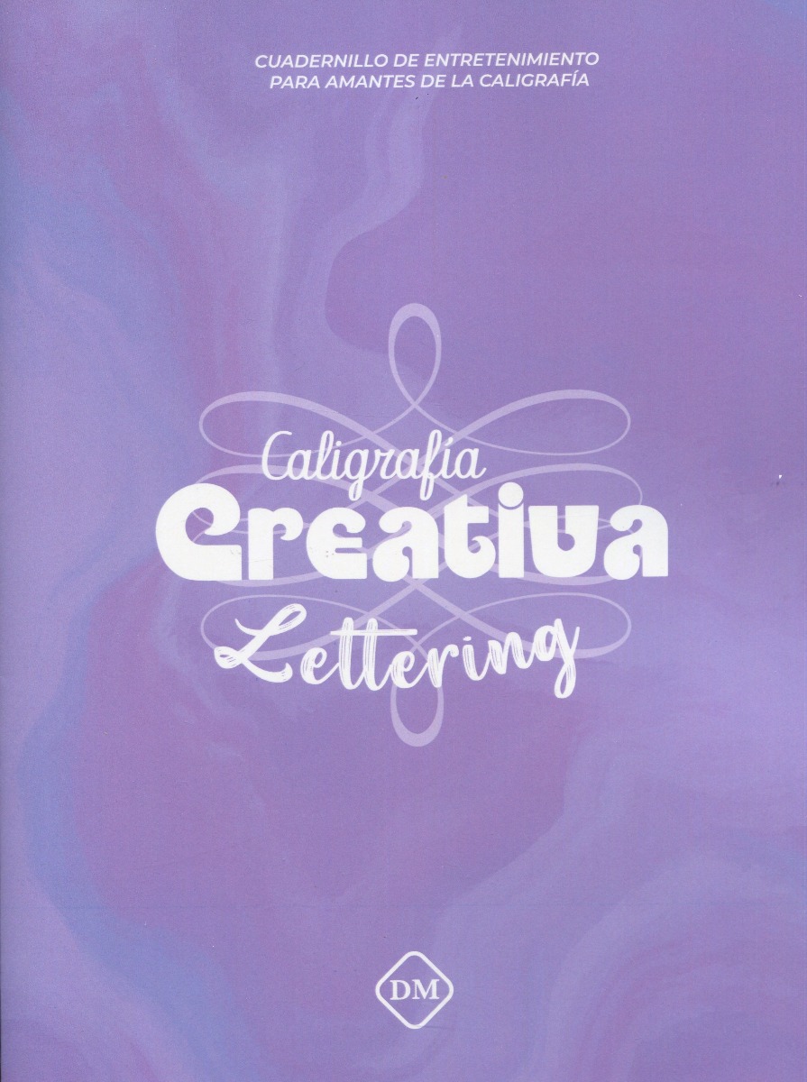 Caligrafía creativa. Lettering. Cuadernillo de entretenimiento para amantes de la caligrafía-0