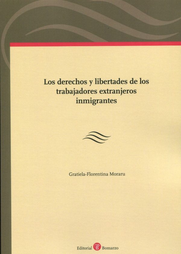 Los derechos y libertades de los trabajadores extranjeros inmigrantes -0