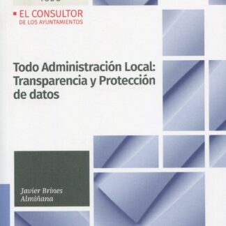 Todo Administración local: transparencia y protección de datos