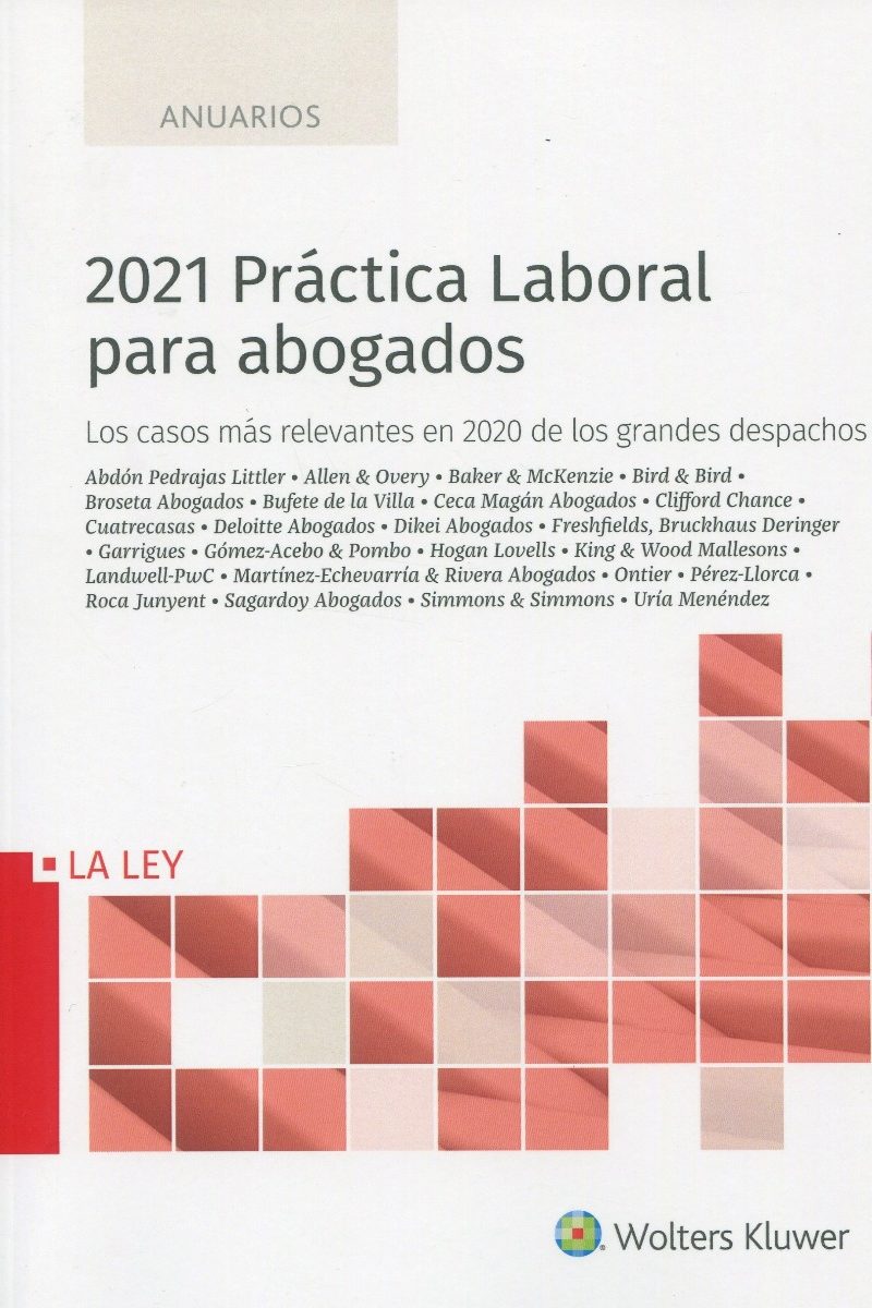 2021 Práctica Laboral para abogados. Los casos más relevantes del 2020 de los grandes despachos-0
