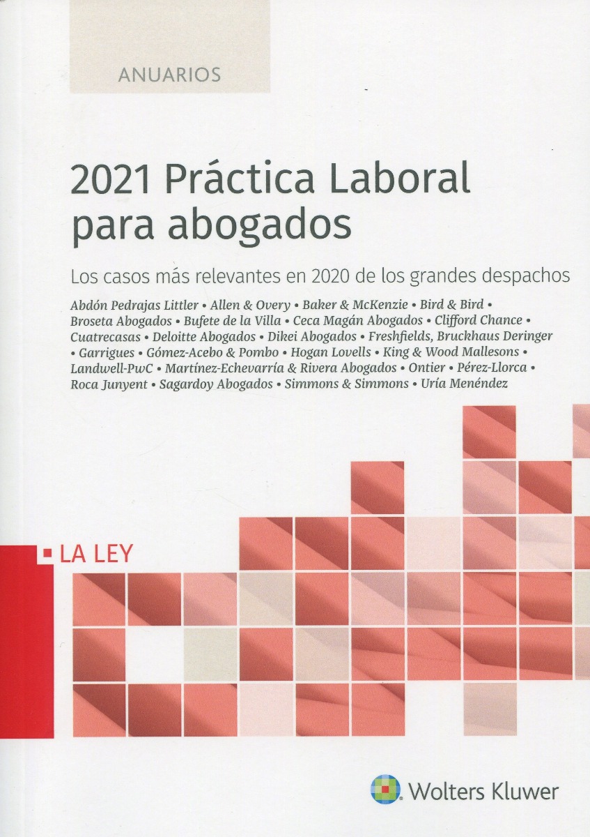2021 Práctica Laboral para abogados. Los casos más relevantes del 2020 de los grandes despachos-0
