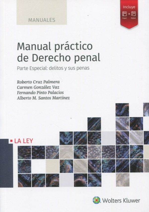 Manual práctico de derecho penal. Parte especial: delitos y sus penas -0
