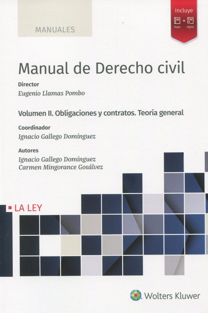Manual de derecho civil, II. Obligaciones y contratos. Teoría general-0