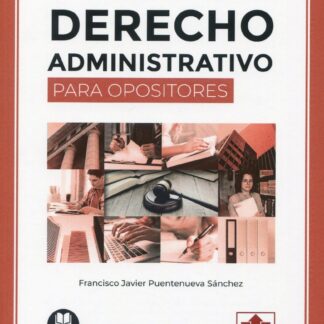 Conceptos de derecho administrativo para opositores