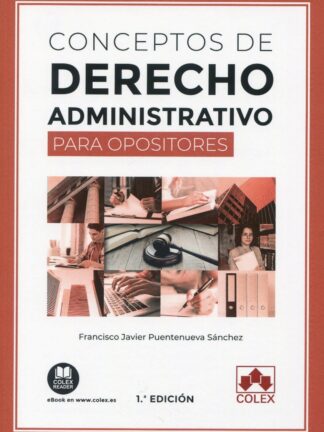 Conceptos de derecho administrativo para opositores