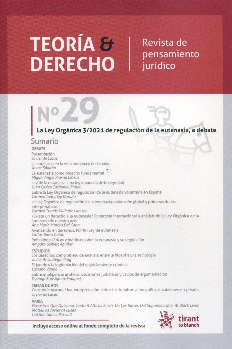 Teoría & Derecho. Revista de Pensamiento Jurídico Nº 29/2021. La Ley Orgánica 3/2021 de regulación de la eutanasia, a debate-0
