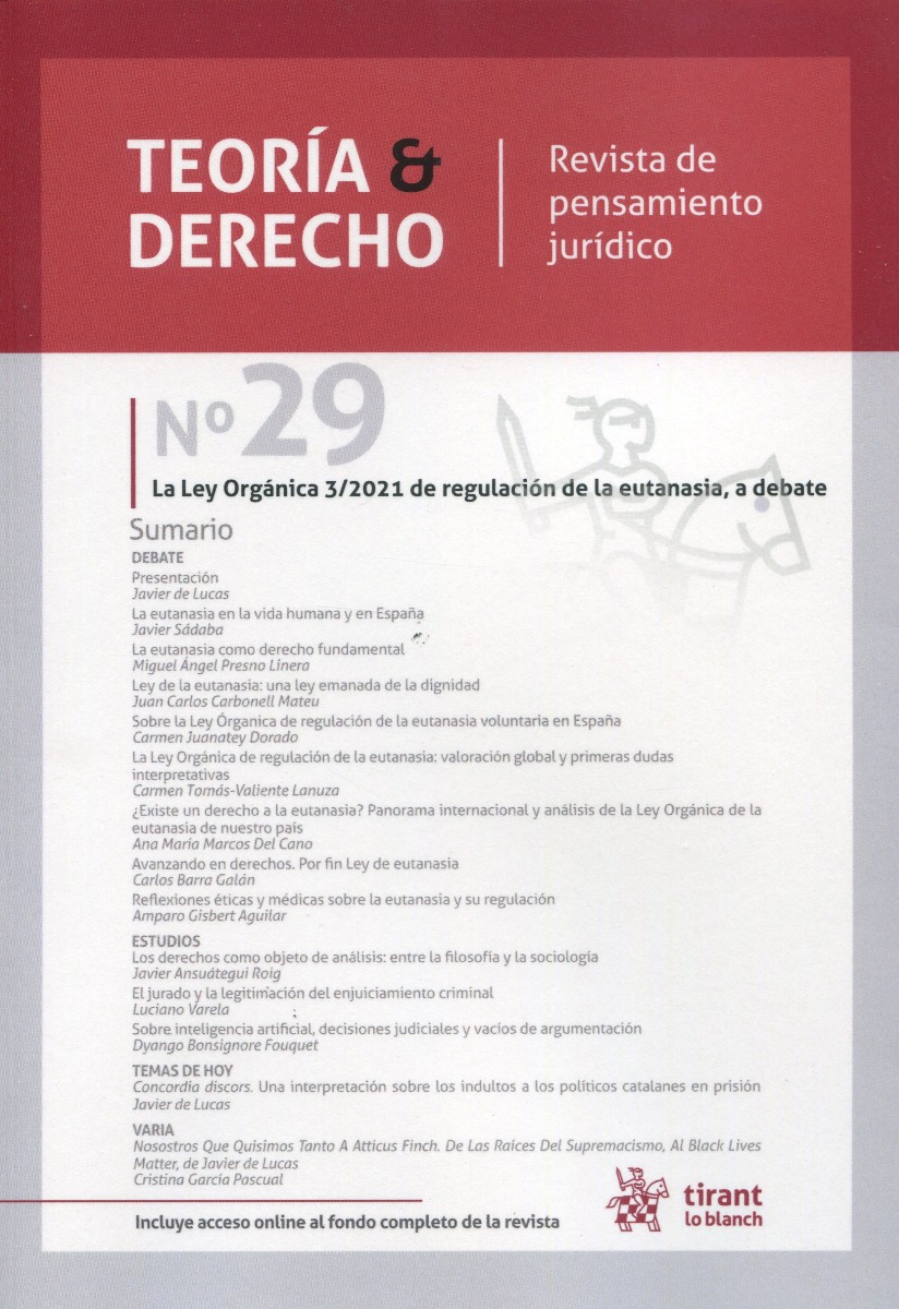 Teoría & Derecho. Revista de Pensamiento Jurídico Nº 29/2021. La Ley Orgánica 3/2021 de regulación de la eutanasia, a debate-0