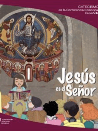 Catecismo Jesús es el Señor