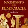 Nacimiento de la Democracia. El experimento político ateniense (508-322 a.c.) -0