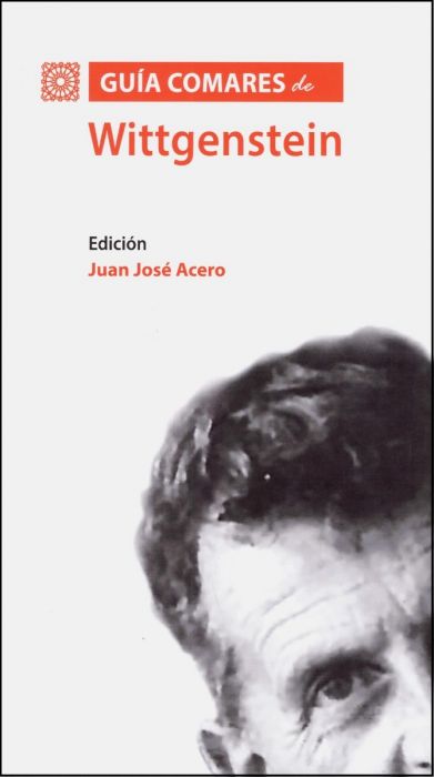 PDF Guía Comares de Wittgenstein / JUAN JOSÉ ACERO -0
