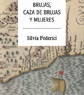 Brujas, caza de brujas y mujeres