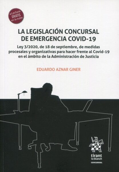 La legislación Concursal de Emergencia COVID-19