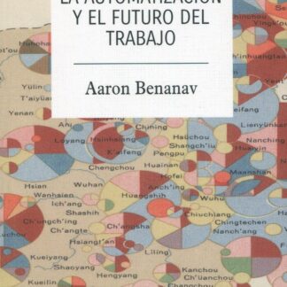 La automatización y el futuro del trabajo