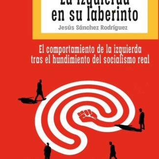 Izquierda en su laberinto