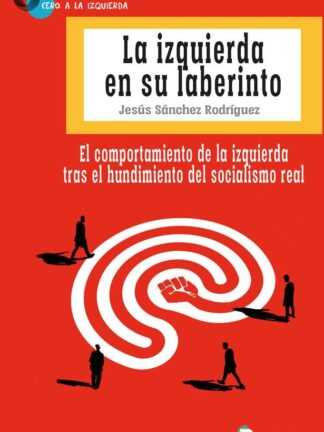 Izquierda en su laberinto