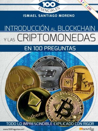 Introducción al blockchain y criptomonedas en 100 preguntas