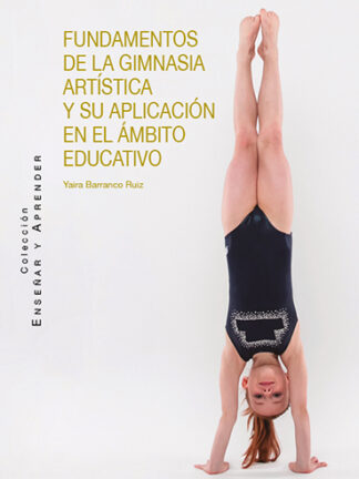 Fundamentos de la gimnasia artística y su aplicación en el ámbito educativo