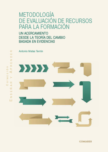 Metodología de evaluación de recursos para la formación. Un acercamiento desde la teoría del cambio basada en evidencias