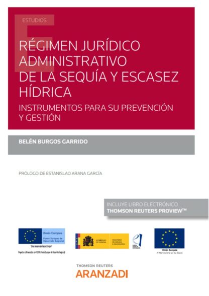 Régimen jurídico administrativo de la sequía y escasez hídrica