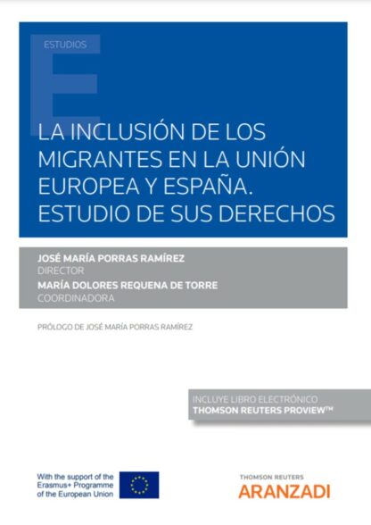 Inclusión de los migrantes en la Unión Europea y España. Estudio de sus derechos