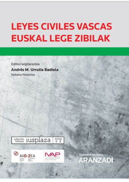 Leyes civiles vascas Euskal lege zibilak