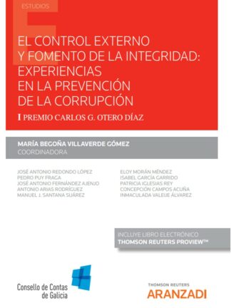 Control externo y fomento de la integridad: experiencias en la prevención de la corrupción. I Premio Carlos G.Otero Díaz