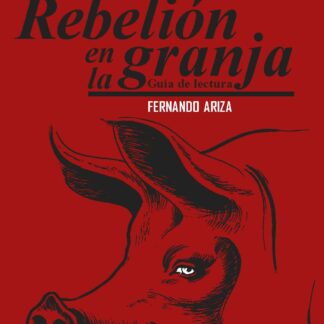 Manipulación social en "Rebelión en la granja" . Guía de lectura