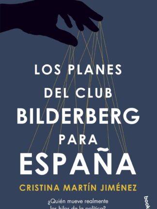 Planes del Club Bilderberg para España