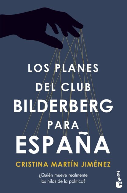 Planes del Club Bilderberg para España