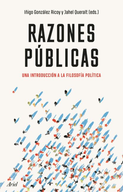 Razones Públicas. Una Introducción a la filosofía política