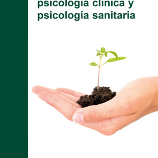 Fundamentos de psicología clínica y psicología sanitaria
