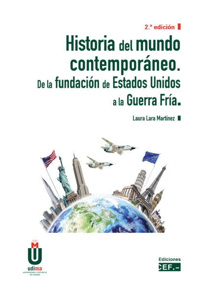 Historia del mundo contemporáneo. 2021 De la fundación de Estados Unidos a la Guerra Fría 2021