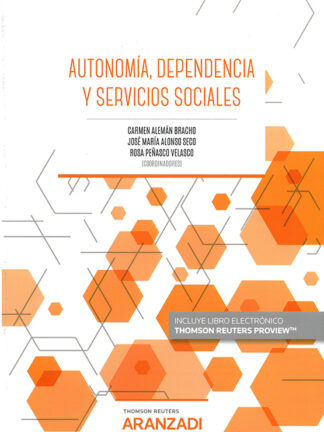 Autonomía, dependencia y servicios sociales
