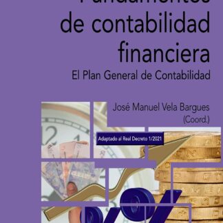 Fundamentos de contabilidad financiera El Plan General de Contabilidad
