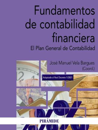 Fundamentos de contabilidad financiera El Plan General de Contabilidad