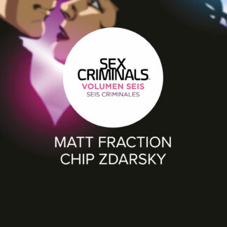 Sex Criminals 6. Seis criminales