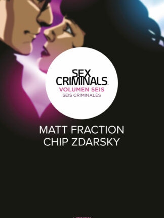 Sex Criminals 6. Seis criminales