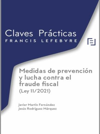 Medidas de prevención y lucha contra el fraude fiscal (Ley 11/2021)