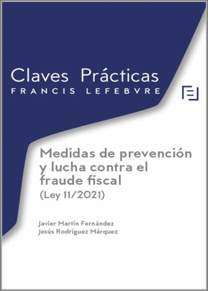 Medidas de prevención y lucha contra el fraude fiscal (Ley 11/2021)