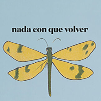Nada con que volver