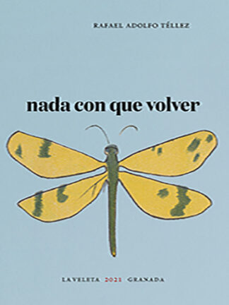Nada con que volver