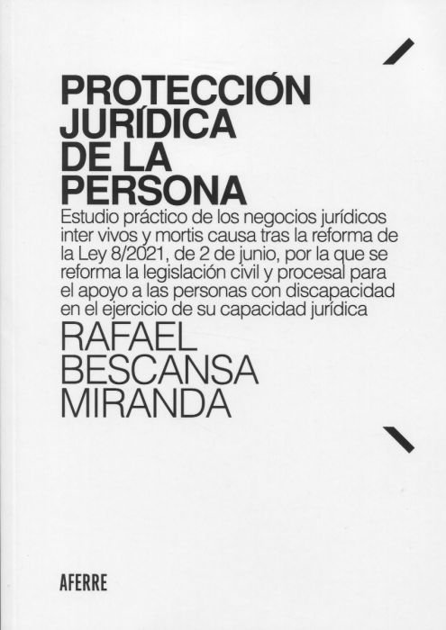 PROTECCIÓN JURÍDICA DE LA PERSONA- RAFAEL BESCANSA MIRANDA