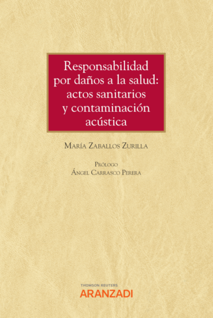 Responsabilidad por daños a la salud: actos sanitarios y contaminación acústica