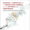 Avances y carencias en la protección jurídica a las víctimas del terrorismo