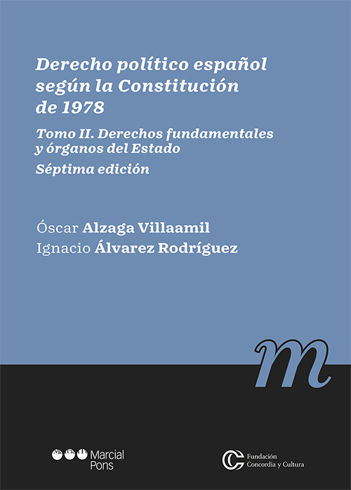 DERECHO POLÍTICO ESPAÑOL SEGÚN LA CONSTITUCIÓN DE 1978 TOMO 2-OSCAR ALZAGA