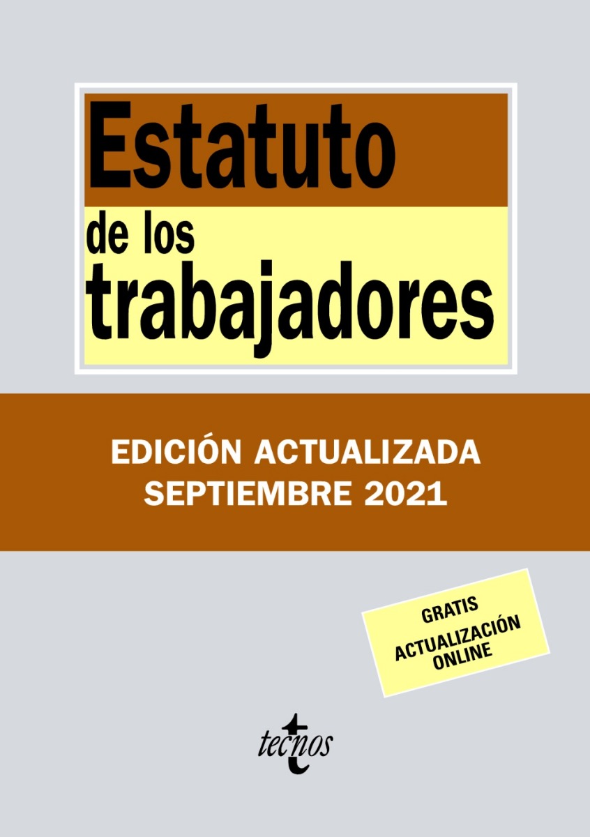 Estatuto de los Trabajadores 2021. Tecnos -0