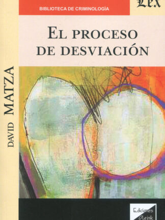 El proceso de desviación